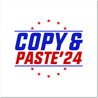 Copy & Paste 2024 Funny Presidential Election Party Posters and Art